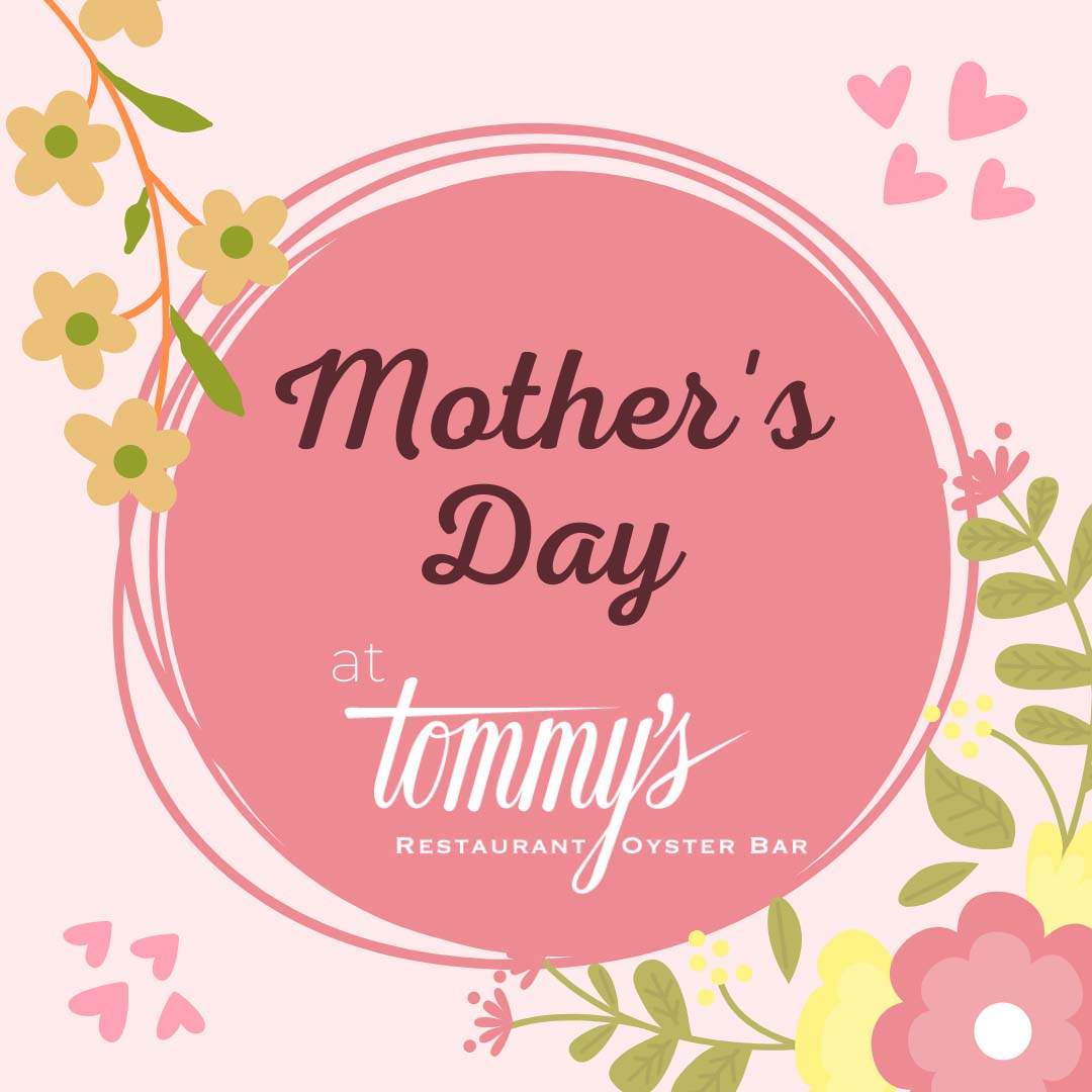 MothersDay at Tommys